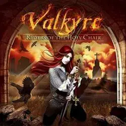 Valkyre : Riders of the Holy Chair